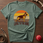 Loyal To The Bone T-Shirt