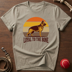 Loyal To The Bone T-Shirt