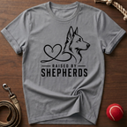 Raised By Shepherds T-Shirt