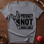 Privacy Not Available T-Shirt