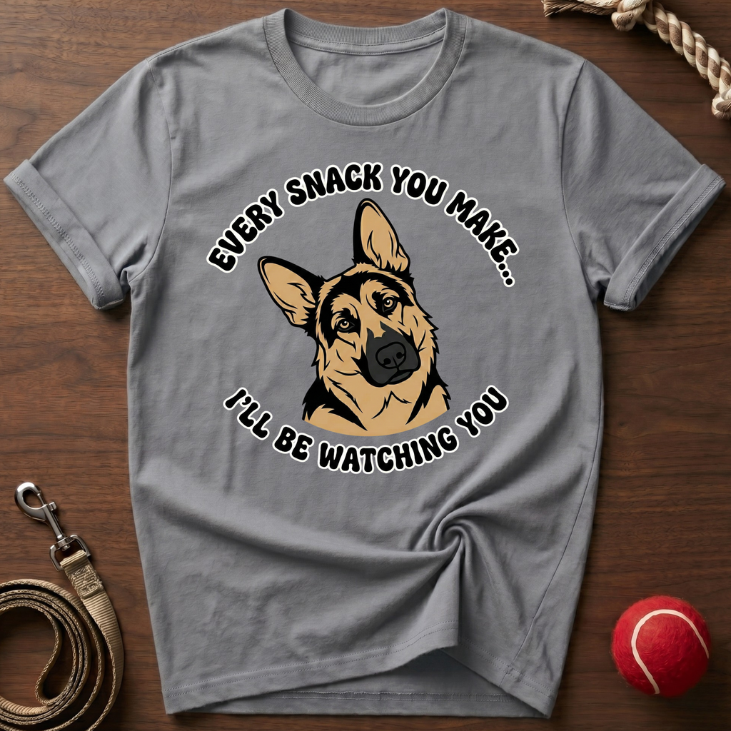 Every Snack You Make T-Shirt
