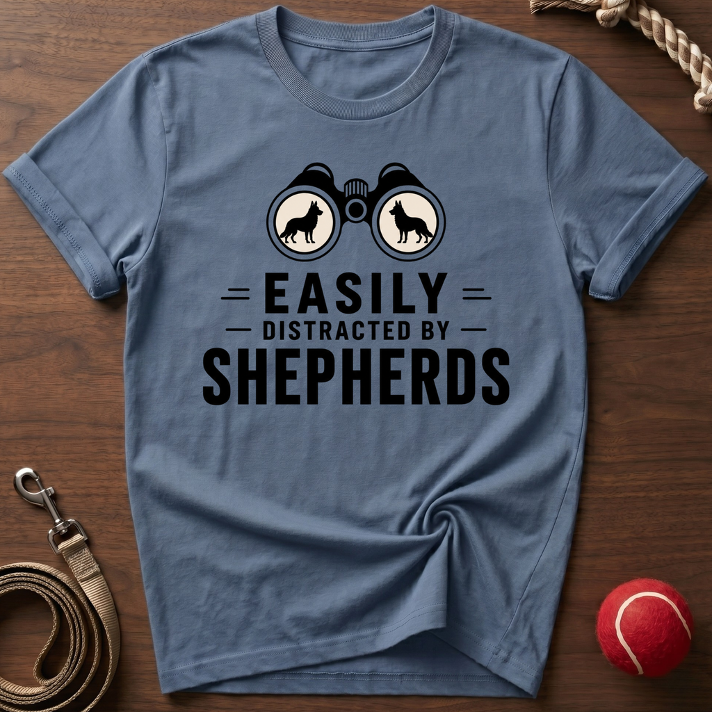 Easily Distracted By Shepherds T-Shirt