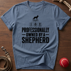Professionally Owned By A Shepherd T-Shirt