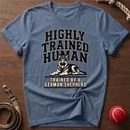 Highly Trained Human T-Shirt