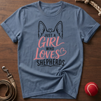 Just A Girl Who Loves Shepherds T-Shirt