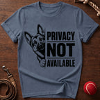 Privacy Not Available T-Shirt