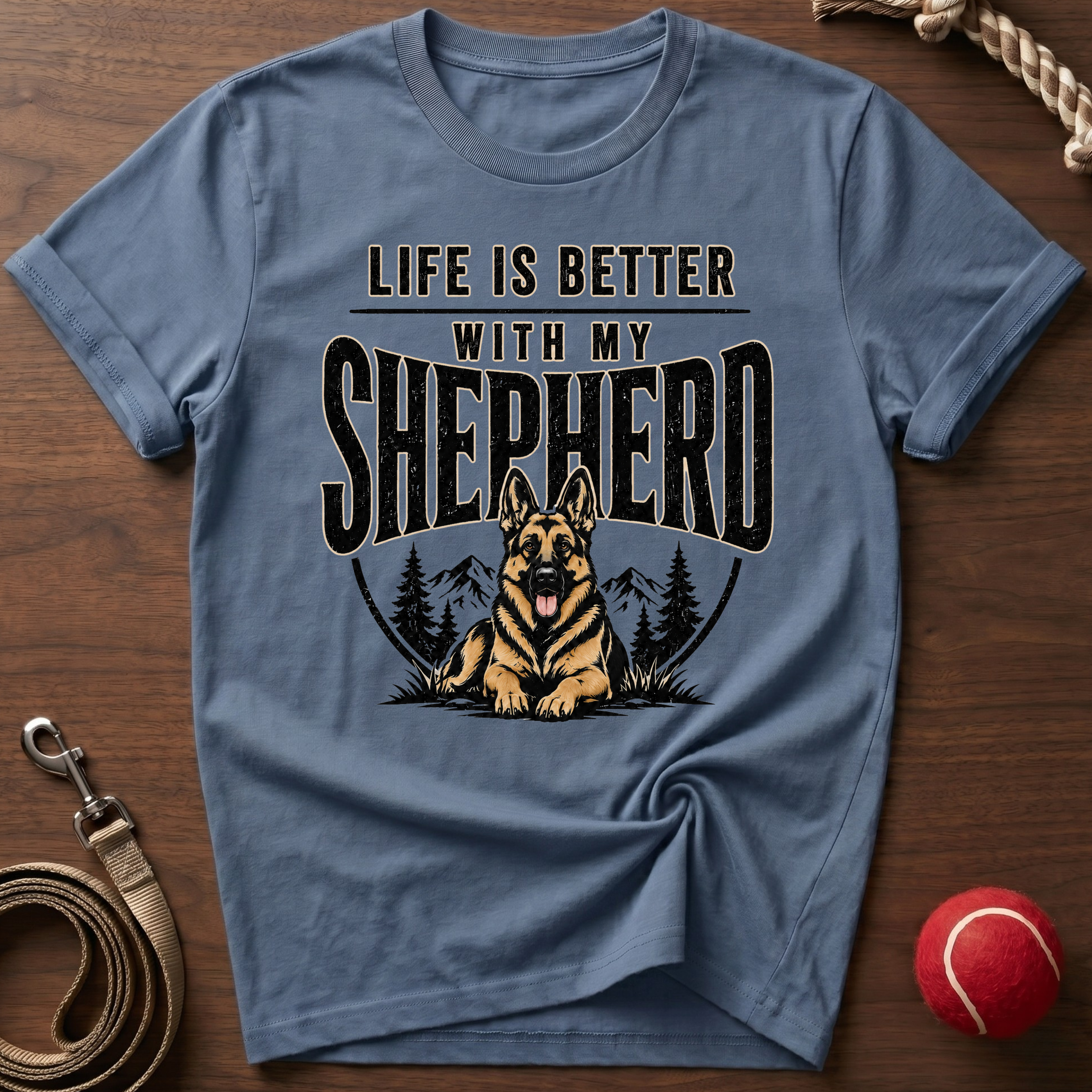 Life Is Better With My Shepherd T-Shirt
