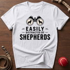 Easily Distracted By Shepherds T-Shirt
