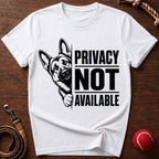 Privacy Not Available T-Shirt