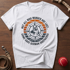 Not All Who Wander T-Shirt