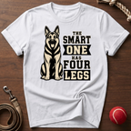 The Smart One Has Four Legs T-Shirt