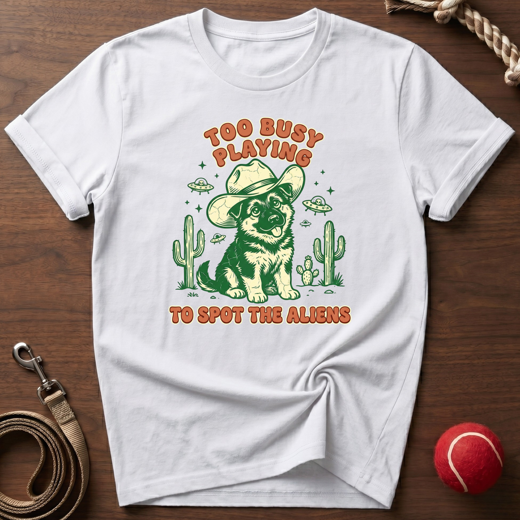 Too Busy Playing T-Shirt