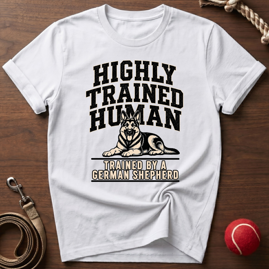 Highly Trained Human T-Shirt