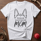 Proud Shepherd Mom T-Shirt