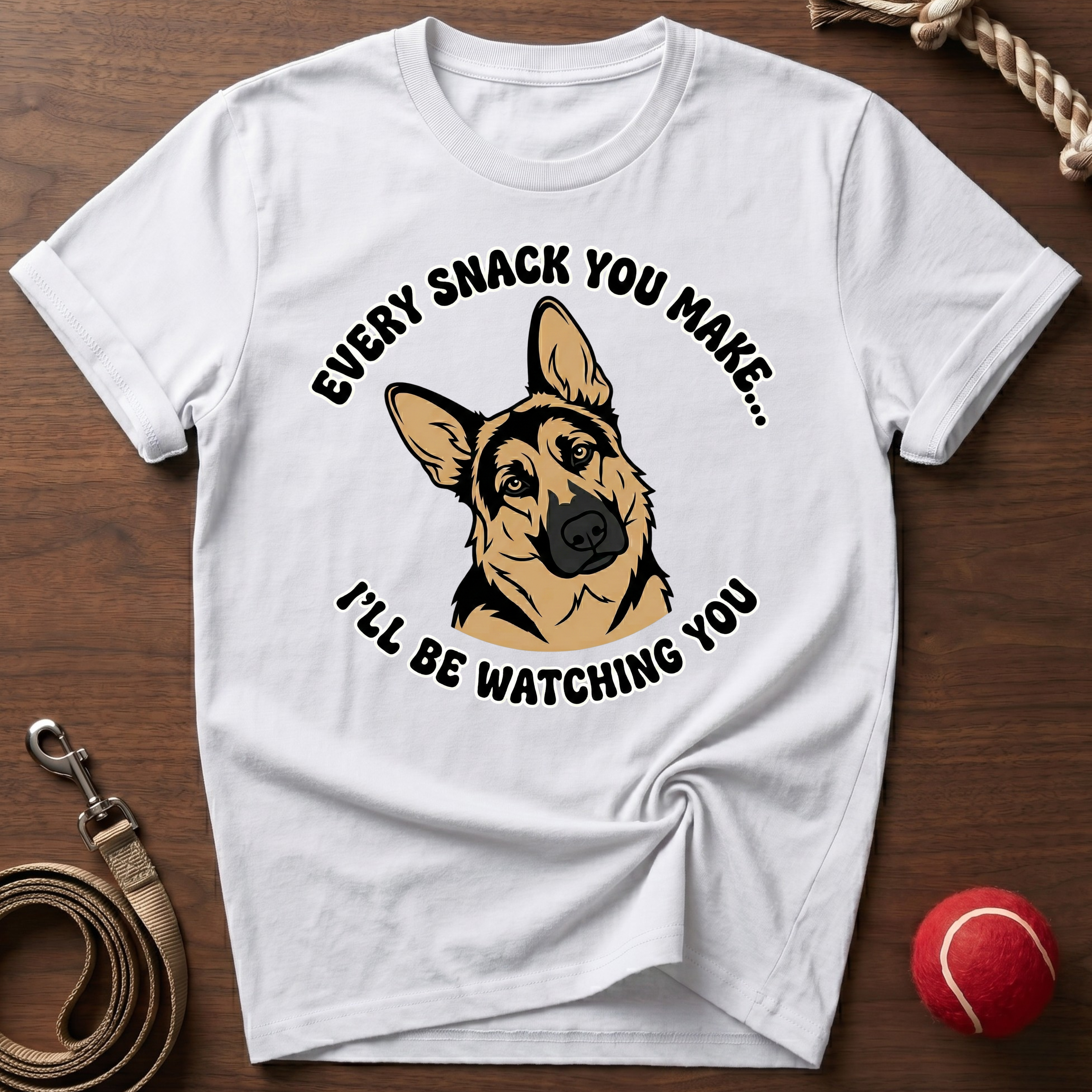 Every Snack You Make T-Shirt