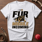 Fur Missile Incoming T-Shirt