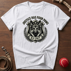 Justice Has Four Paws T-Shirt